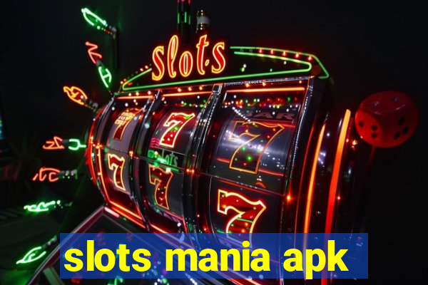 slots mania apk